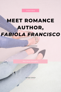 Fabiola Francisco Interview HEA Novel Thoughts