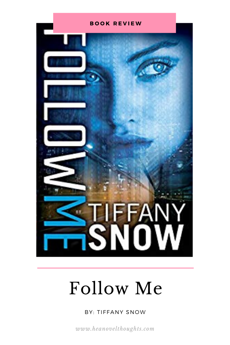 follow me by tiffany snow