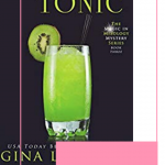 Jinx & Tonic by Gina LaManna is the third book in the Magic & Mixology series by Gina LaManna and is quickly becoming the best witchy cozy mystery series.