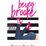 Being Brooke will make you swoon and fall head over heals in love in this hilarious friends to lovers romantic comedy by Emma Hart.