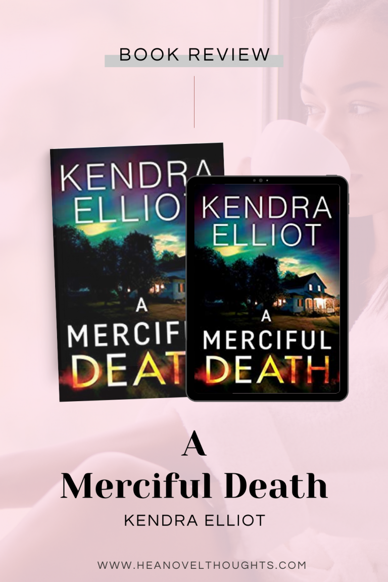 a merciful death by kendra elliot