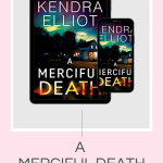 a merciful death by kendra elliot