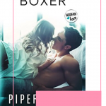 Hooked on the Boxer by Piper Rayne is an opposites attract sports romance novel. The story is filled with laughter and angst.