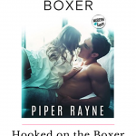 Hooked on the Boxer by Piper Rayne is an opposites attract sports romance novel. The story is filled with laughter and angst.