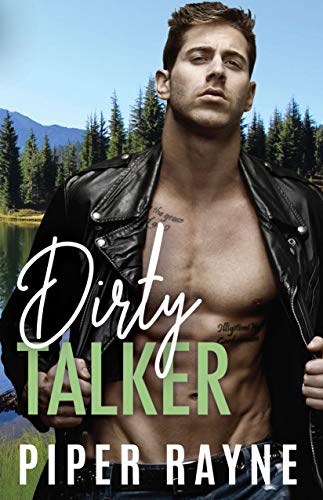  Dirty Talker by Piper Rayne is the second book in the Single Dad's Club. This small town friends with benefits romance is sure to charm you.