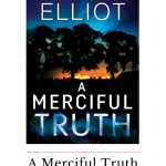 A Merciful Truth by Kendra Elliot is a shocking romantic suspense, where FBI agent, Mercy Kilpatrick is chasing after a serial arsonist.