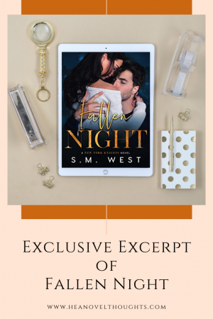 This exclusive excerpt of Fallen Night by S.M. West a sexy second chance romance that you don't want to miss.