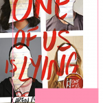 I was hooked on One of us is Lying from the very beginning, I had to know who killed Simon and how! I couldn't put this book down.