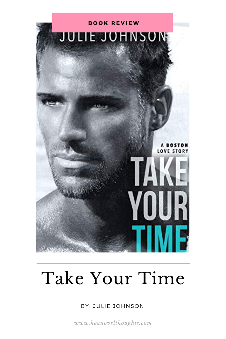 take-your-time-by-julie-johnson-hea-novel-thoughts