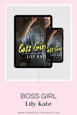 Boss Girl, the second book in The Girls series, by Lily Kate is a sweet opposites attract sports romance, with an irresistible single dad.