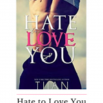 hate to love you by tijan