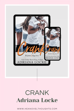 Crank is the first story in the Gibson Boys Series by Adriana Locke, it's an enemies to lovers opposites attract romance.