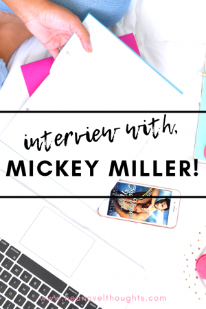 Meet male romance author, Mickey Miller we discuss his writing style, his spirit animal and what he is doing when he isn't writing.