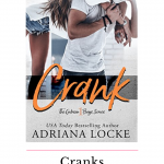 Crank is the first story in the Gibson Boys Series by Adriana Locke, it's an enemies to lovers opposites attract romance.