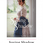 Saving Shadow by Laura Beers is a suspense filled historic romantic suspense novel that will keep you on the edge of your seat and have you swooning.