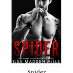 Spider by Ilsa Madden-Mills is a modern take on Jane Eyre and my oh my was it delicious. This is the perfect step brother romance.