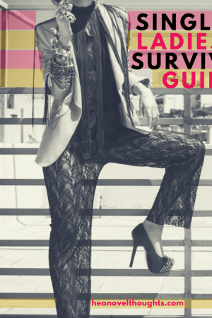 Single Ladies Survival Guide