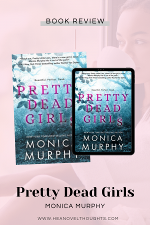 Pretty Dead Girls is a thrilling Young Adult novel that will keep you on the edge of your seat as you try to figure out who the murder is!