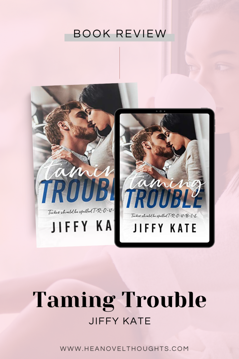 Taming Trouble by Jiffy Kate