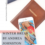 Check out a glimpse of young love between Phoebe and her brother's best friend, Madsen in this excerpt of Winter Break, a sexy and relatable tale.