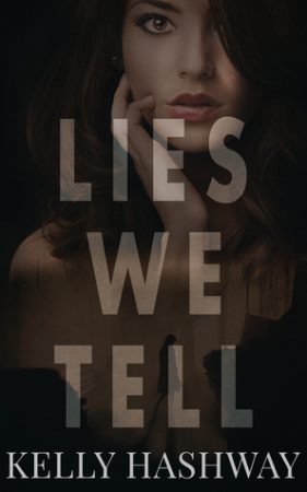 Review of Lies We Tell