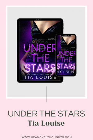 Under the Stars by Tia Louise is a high stakes mystery with a strong theme of revenge. It was messy and nothing was going the way I anticipated!