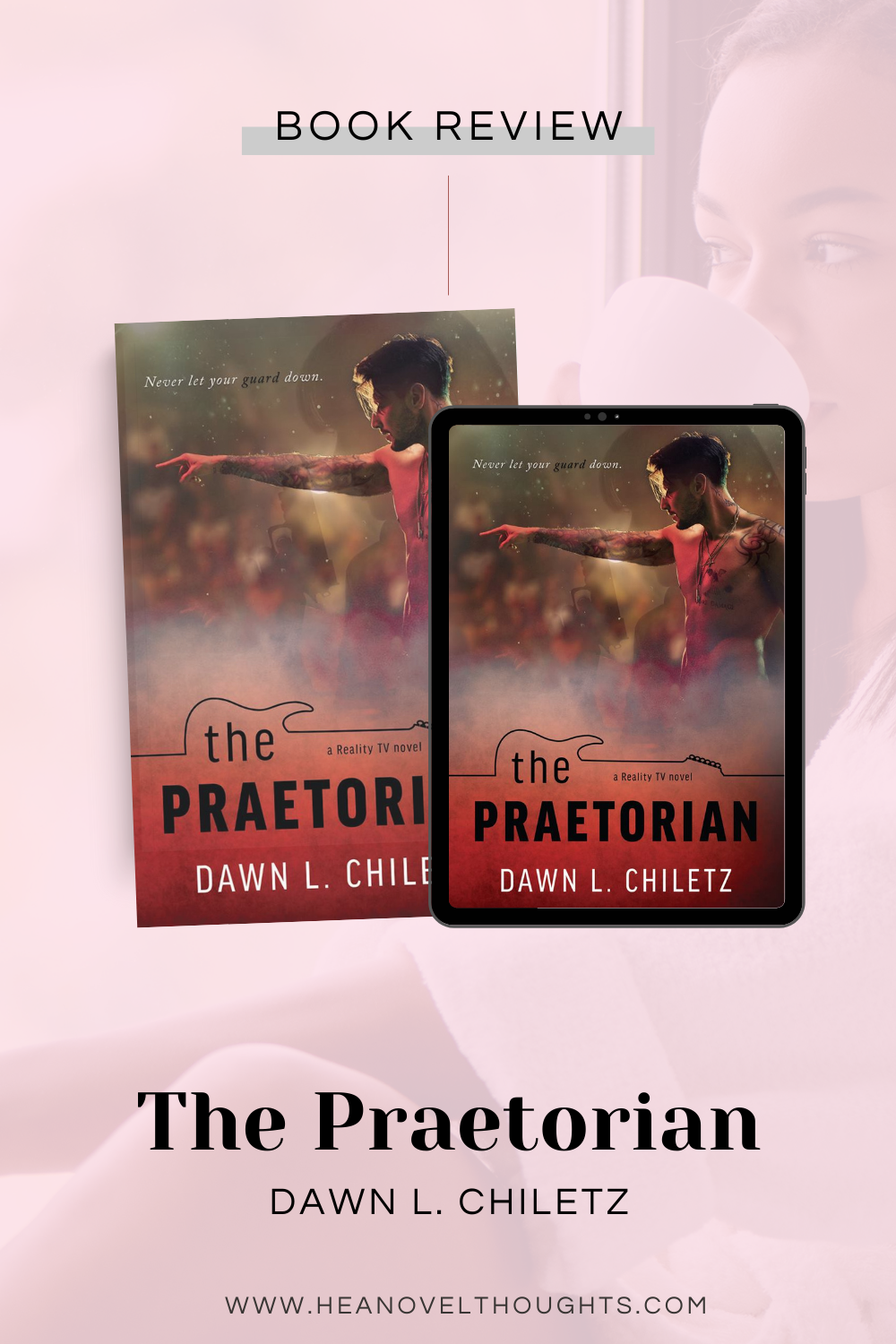 The Praetorian by Dawn Chiletz
