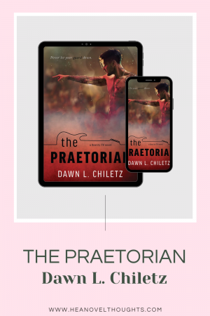 The Praetorian was filled with twists and turns that kept me on my toes, while simultaneous falling head over heels in love!