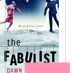 The Fabulist by Dawn L. Chiletz is a must read reality television romance novel. This is one of those books that you will wish you read sooner!