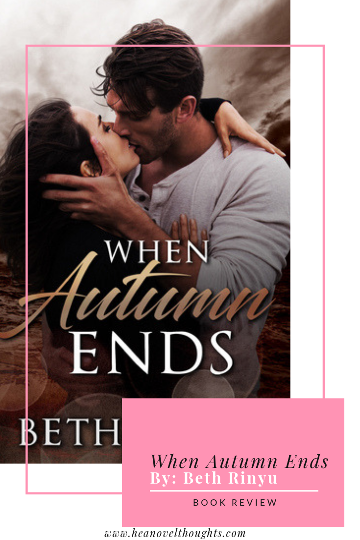 Review of When Autumn Ends by Beth Rinyu - HEA Novel Thoughts