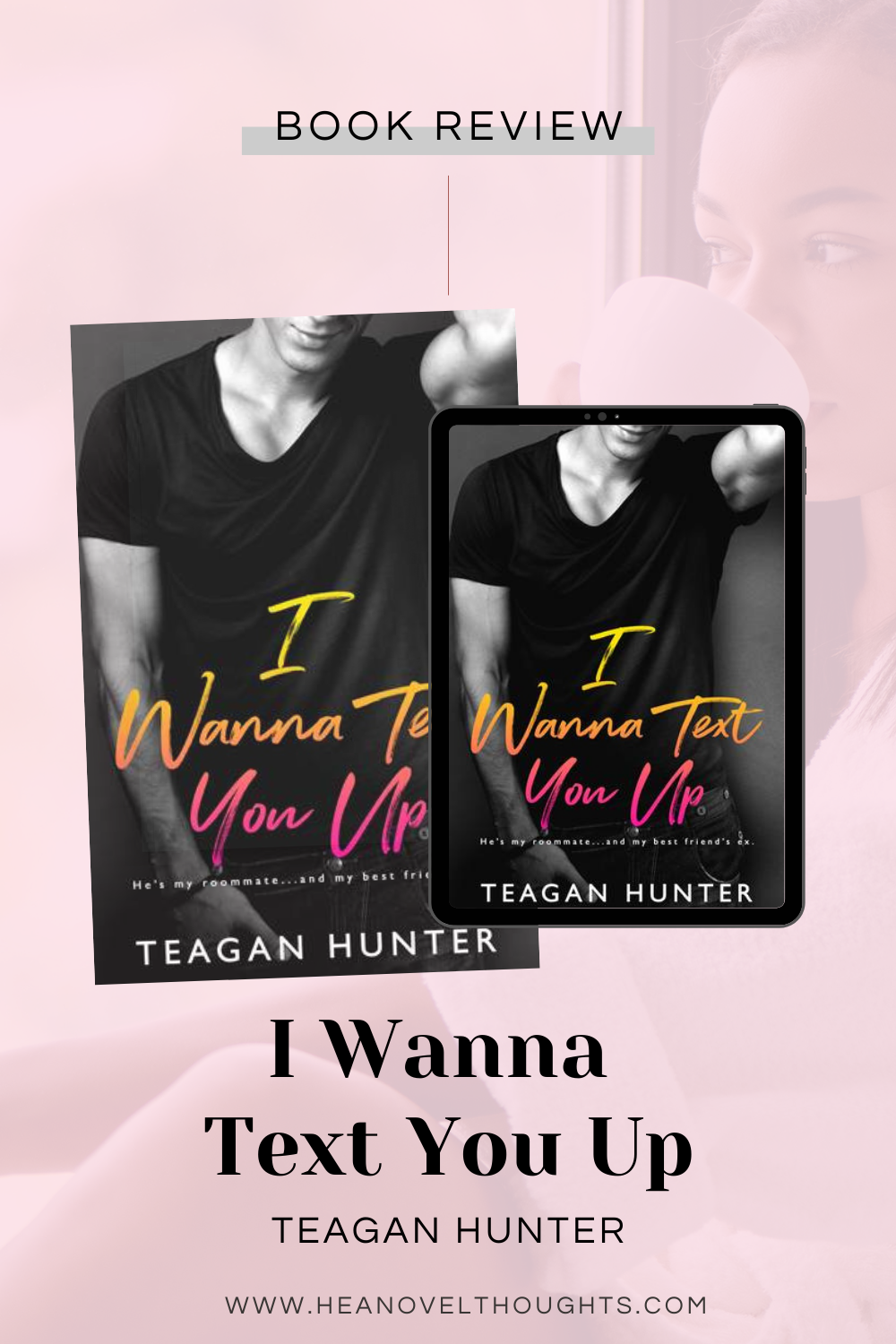 I Wanna Text You Up by Teagan Hunter