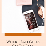 Check out this excerpt of Where Bad Girls Go to Fall the second book in Holly Renee's Good Girl Series, an opposites attract romance.