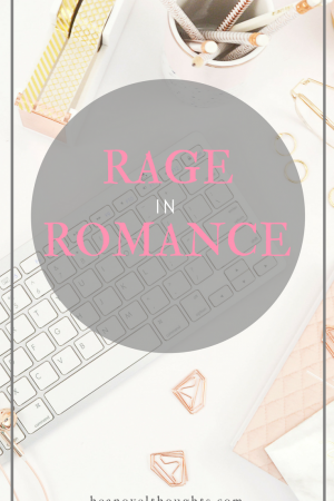 What makes you rage in reading? These are just a few of the things that have been making me crazy lately and I know I can't be alone in this!