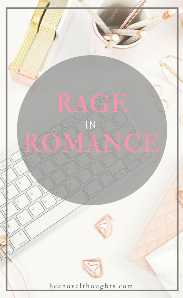 What makes you rage in reading? These are just a few of the things that have been making me crazy lately and I know I can't be alone in this!