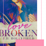 Love Broken was a well a written story that had such a fun plot with the author and cover model relationship and it brought the drama!