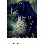 Tell Me a Story is the intense beginning to the Claire Goodnite series. This series is sure to be a must read by all romantic suspense lovers.