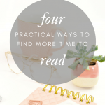 Do you need to find more time to read? I have a few practical or maybe a tad bit impractical that will help you get your reading goals.