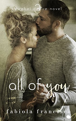 All of You by Fabiola Francisco is a must read for all lovers of forehead kisses and men willing to go the distance for the woman they love!