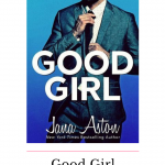 Get ready for over the top story lines. sheet pajamas and perfectly timed comedic relief all wrapped up in on sexually charged bow that is Good Girl.