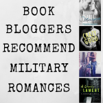 HEA Novel Thoughts and a group of romance book bloggers have come together to bring you their top military romance reads.