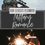 HEA Novel Thoughts and a group of romance book bloggers have come together to bring you their top military romance reads.