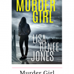 Murder Girl is the perfect read for anyone who is seeking love and murder, it is romantic suspense GOLD. I can't wait for more from Lisa Renee Jones.