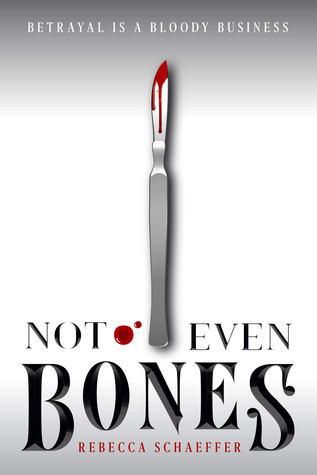 Not Even Bones is Dexter meets This Savage Song in this dark fantasy about a girl who sells magical body parts on the black market — until she’s betrayed.