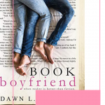 Book Boyfriend brand new standalone second chance by Dawn L Chiletz. Can reality be better than your fictional book boyfriend?