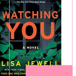 Watching You is a must read thriller that will keep you guessing until the very end and even then you aren't truly sure you know the truth.