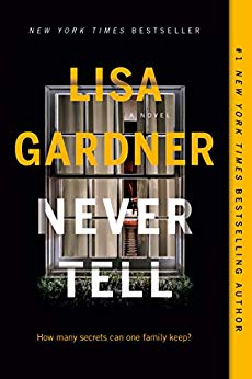 Never Tell was an intense mystery that kept me engaged throughout.  It is a fantastic, all consuming mystery in the DD Warren Series. 