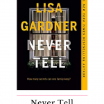 Never Tell was an intense mystery that kept me engaged throughout. It is a fantastic, all consuming mystery in the DD Warren Series.