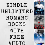 These five romance books are in the Kindle Unlimited free audio program, and perfect for listening to during your commute or cleaning.