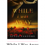 While I Was Away is unique and poignant take on soulmates that will be imprinted on me for years to come. This dramatic romance book will sweep you up.