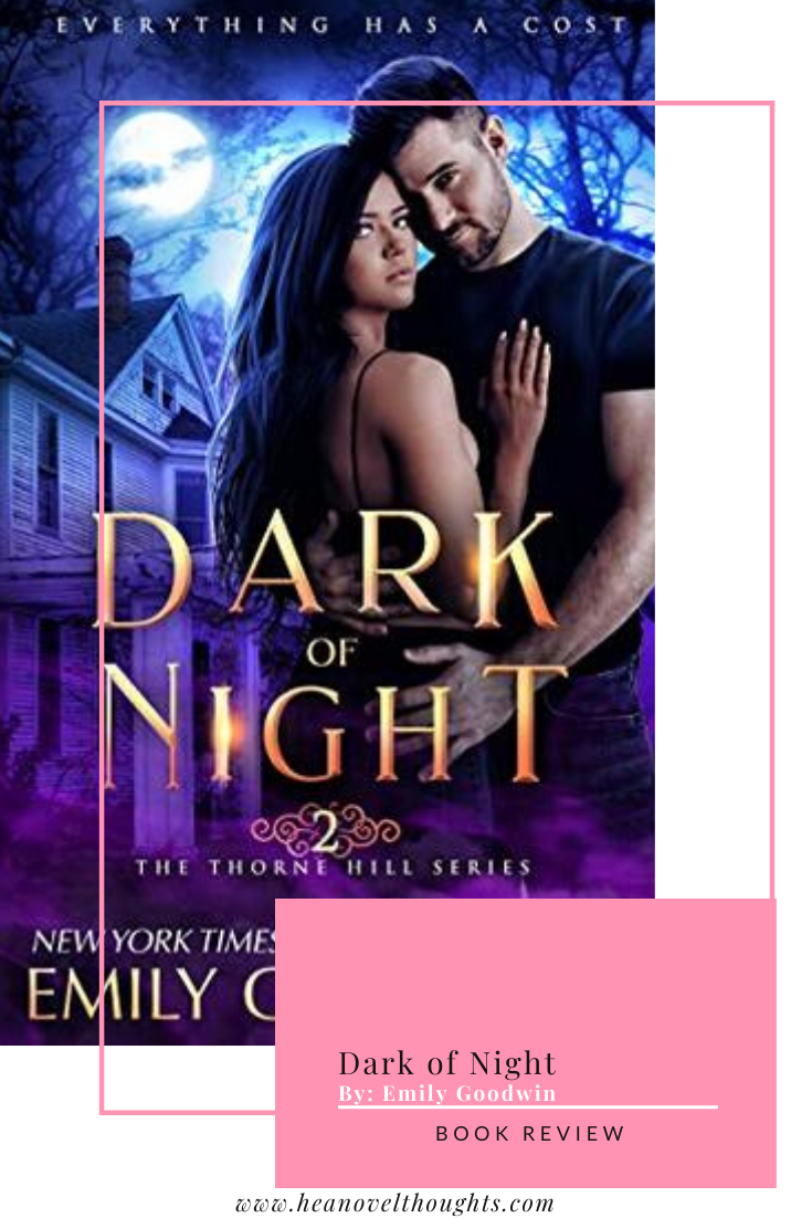 Dark of Night by Emily Goodwin - HEA Novel Thoughts